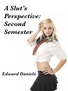 A Slut's Perspective - Second Semester Cover v1